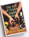 Cover of the art of friday night dinner with hands holding drinks in each
